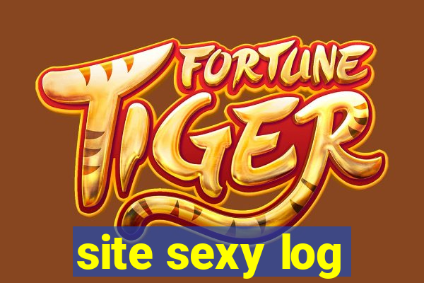 site sexy log